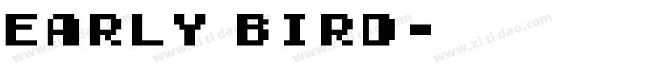 Early Bird字体转换